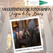 VII Certamen de Fotografía Virgen de los Llanos. "La mirada sencilla"