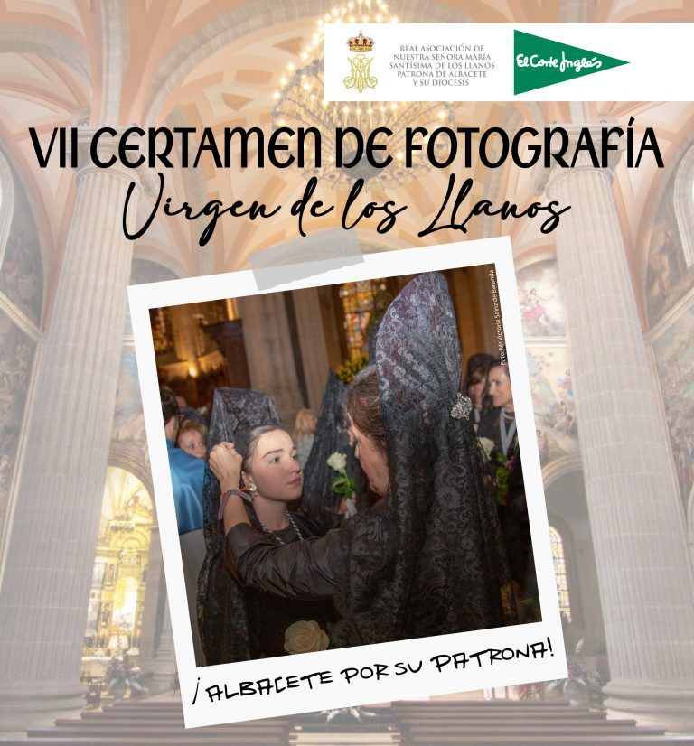 VII CERTAMEN DE FOTOGRAFÍA  VIRGEN DE LOS LLANOS “LA MIRADA SENCILLA”